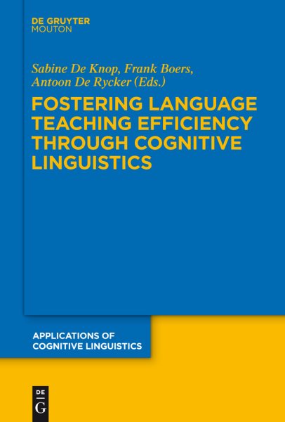 Fostering language teaching efficiency through cognitive linguistics /