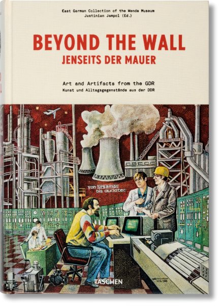 Beyond the wall : art and artifacts from the GDR = Jenseits der mauer : kunst und alltagsgegenstände aus der DDR /