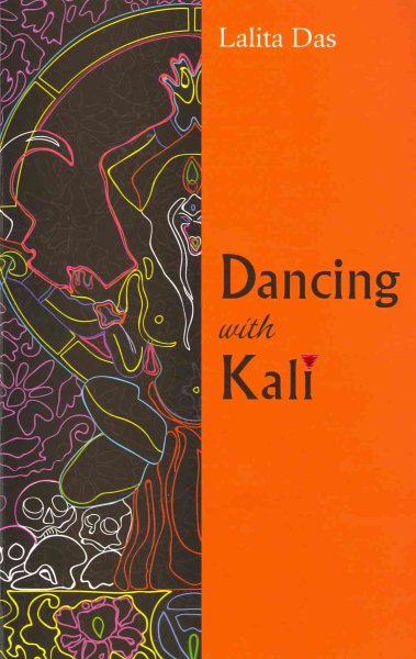 Dancing with Kali /
