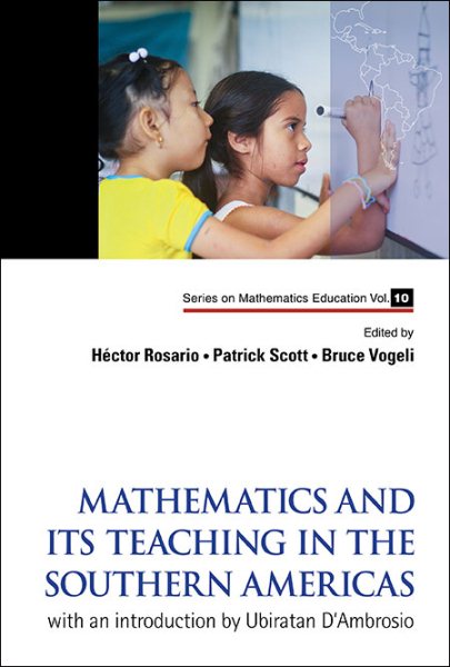 Mathematics and its teaching in the Southern Americas /