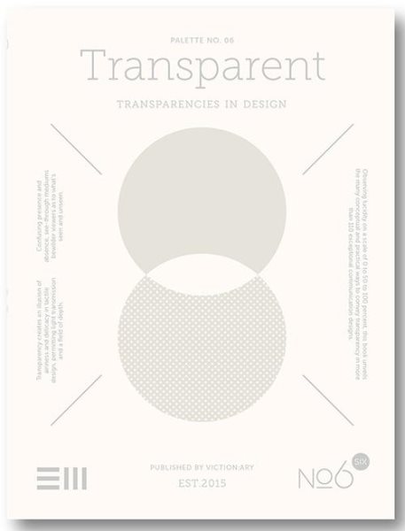 Transparent : transparencies in design /