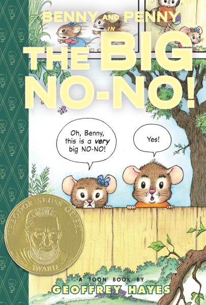 Benny and Penny in the big no-no!  : a Toon book