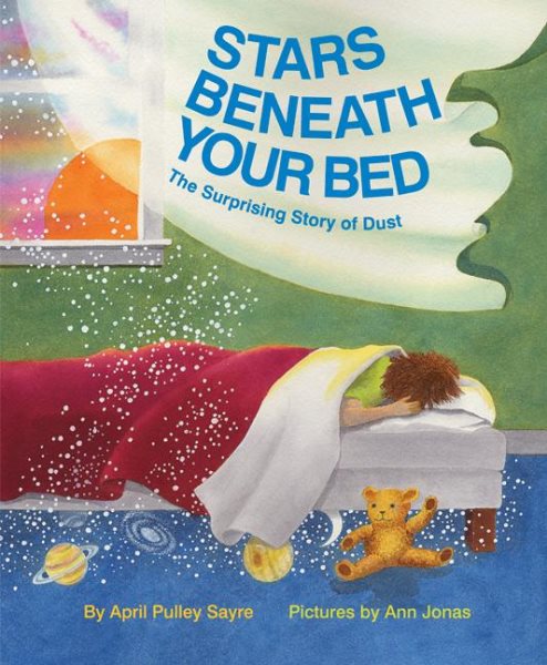 Stars beneath your bed  : the suprising story of dust