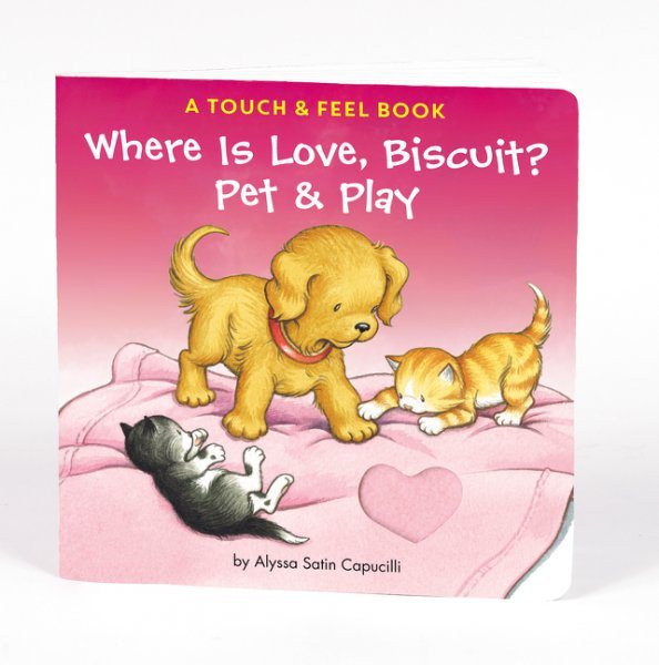 Where Is love, Biscuit?  : a pet & play book