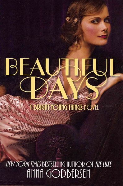 Beautiful days : a bright young things novel