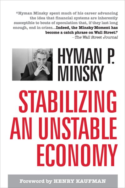 Stabilizing an unstable economy