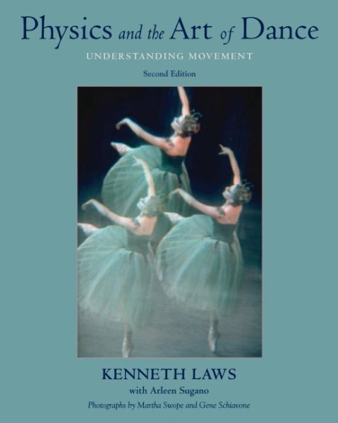 Physics and the art of dance : understanding movement /