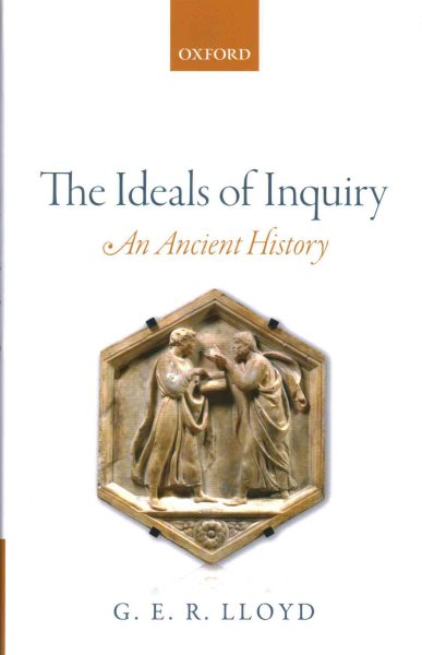 The ideals of inquiry : an ancient history