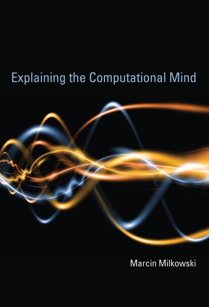 Explaining the computational mind