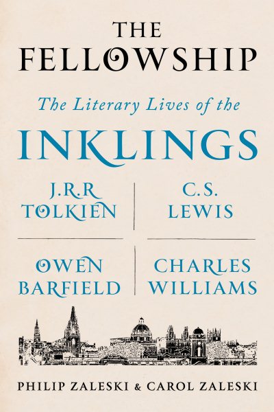 The fellowship : the literary lives of the Inklings: J.R.R. Tolkien, C. S. Lewis, Owen Barfield, Charles Williams
