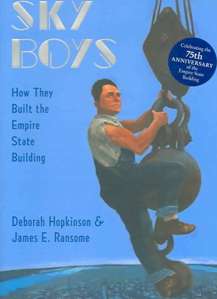 Sky boys : how they built the Empire State Building