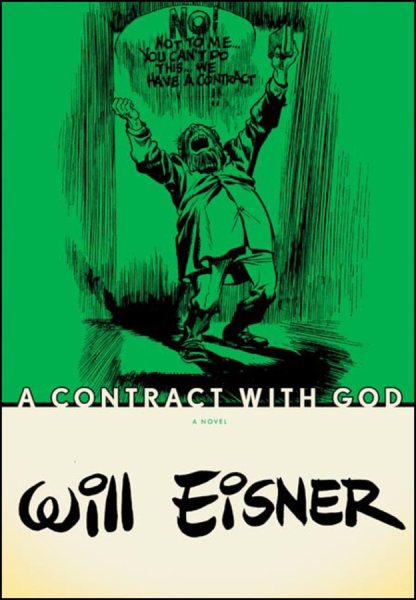 A contract with God and other tenement stories : a graphic novel /