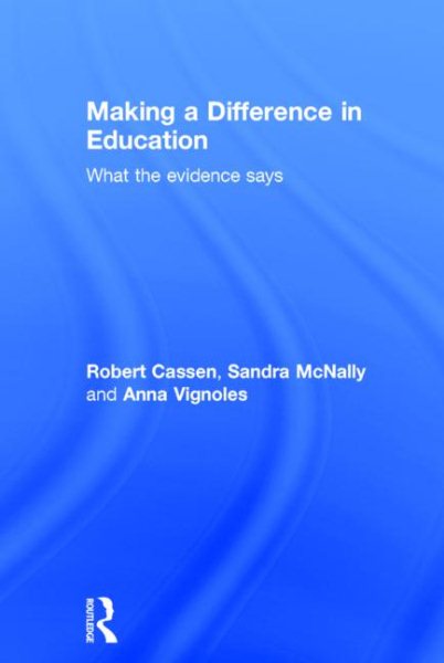 Making a difference in education : what the evidence says