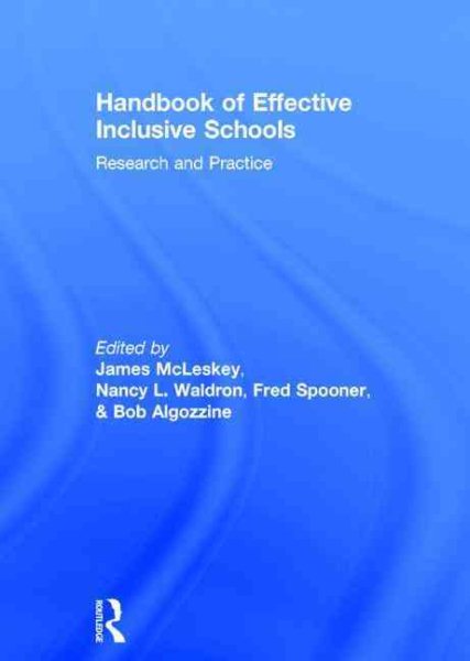 Handbook of effective inclusive schools : research and practice /