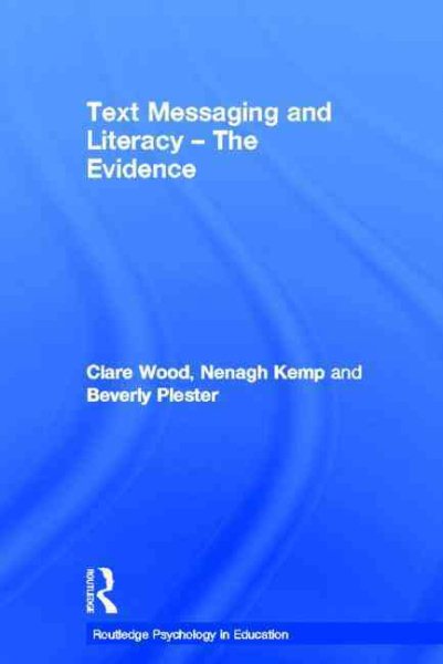 Text messaging and literacy : the evidence