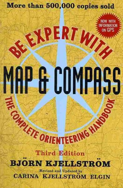 Be expert with map & compass