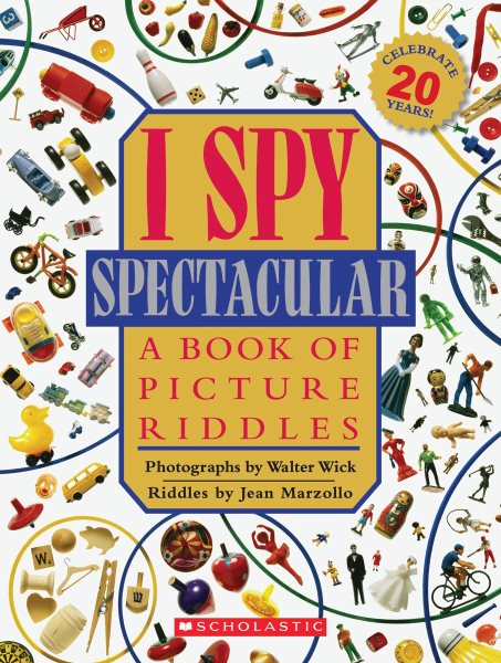 I spy spectacular  : a book of picture riddles