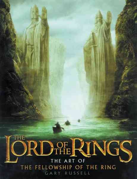 The lord of the rings : the art of The fellowship of the ring
