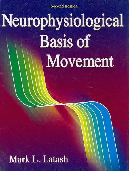Neurophysiological basis of movement /