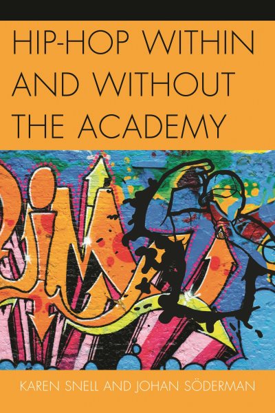 Hip-hop within and without the academy / Hip-hop within and without the academy /