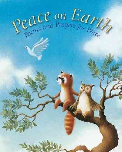 Peace on earth  : poems and prayers for peace