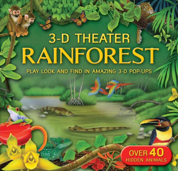 Rainforest : play look and find in amazing 3-D pop-ups.