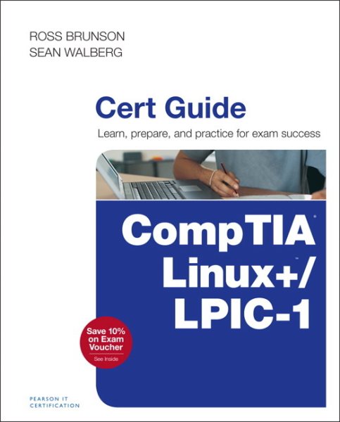 CompTIA Linux+ / LPIC-1 Cert Guide