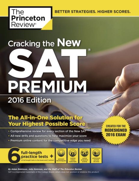 Cracking the New SAT premium 2016 ed.