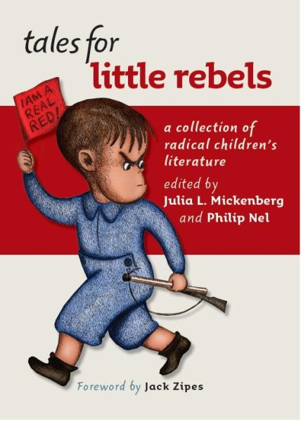Tales for little rebels : a collection of radical children