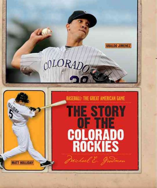 The story of the Colorado Rockies