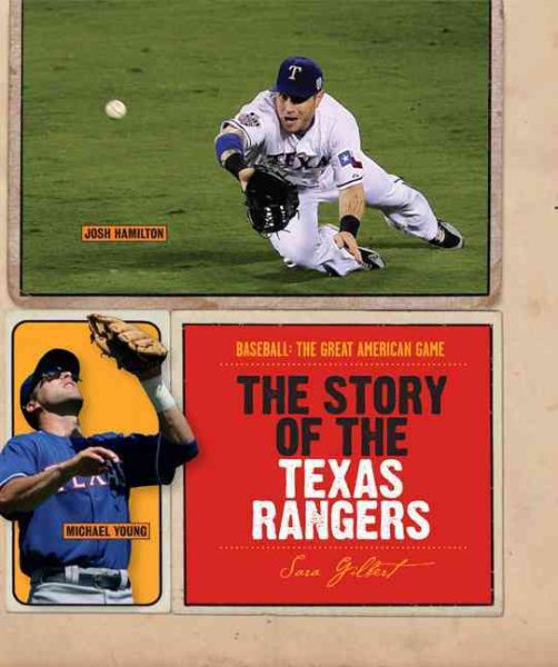 The story of the Texas Rangers