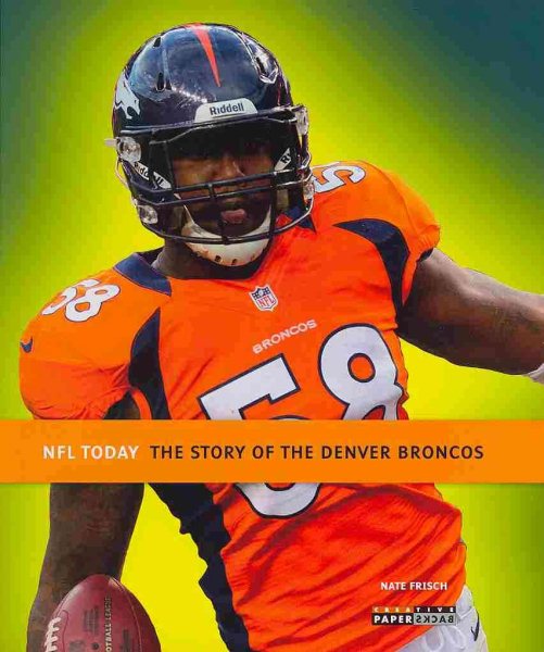 The story of the Denver Broncos