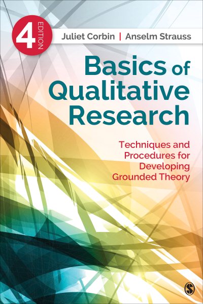 Basics of qualitative research : techniques and procedures for developing grounded theory