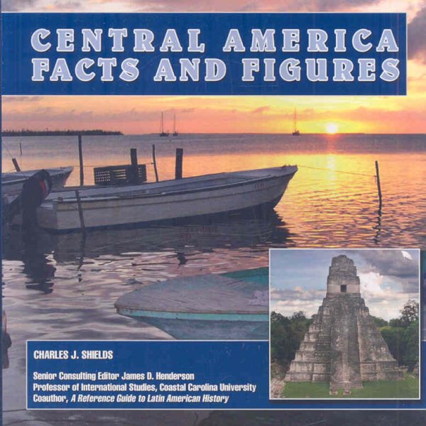 Central America  : facts and figures