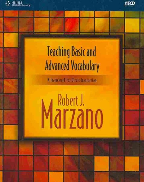 Teaching basic and advanced vocabulary  : a framework for direct instruction