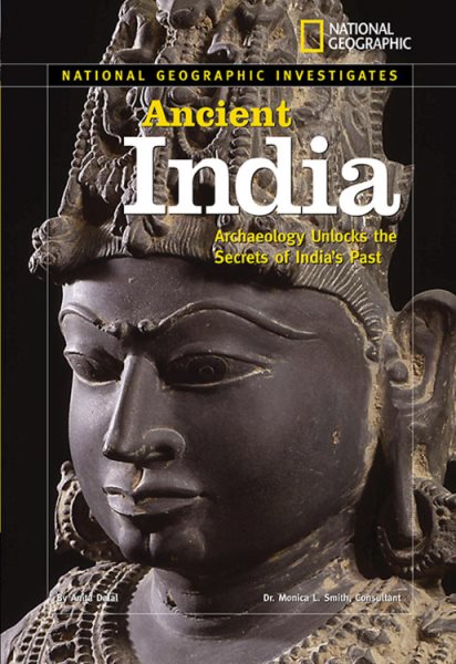 Ancient India  : archaeology unlocks the secrets of India
