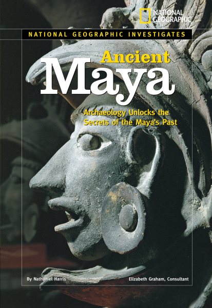 Ancient Maya  : archaeology unlocks the secrets of Maya