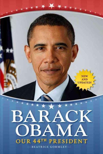 Barack Obama : our 44th President