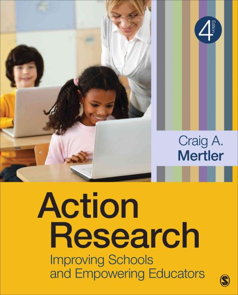 Action research : improving schools and empowering educators /