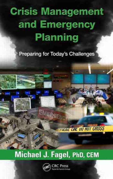 Crisis management and emergency planning : preparing for today