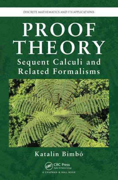 Proof theory : sequent calculi and related formalisms