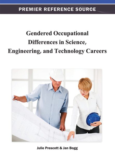Gendered occupational differences in science, engineering, and technology careers / Gendered occupational differences in science, engineering, and technology careers /