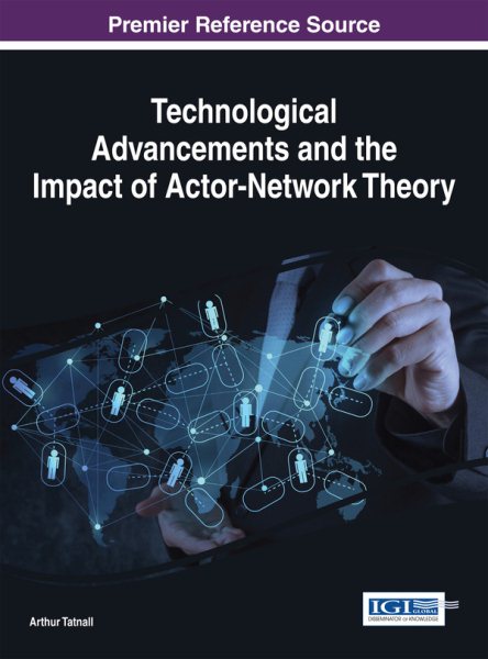 Technological advancements and the impact of actor-network theory