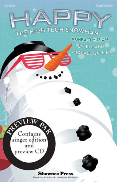 Happy, the high-tech snowman : a one act musical