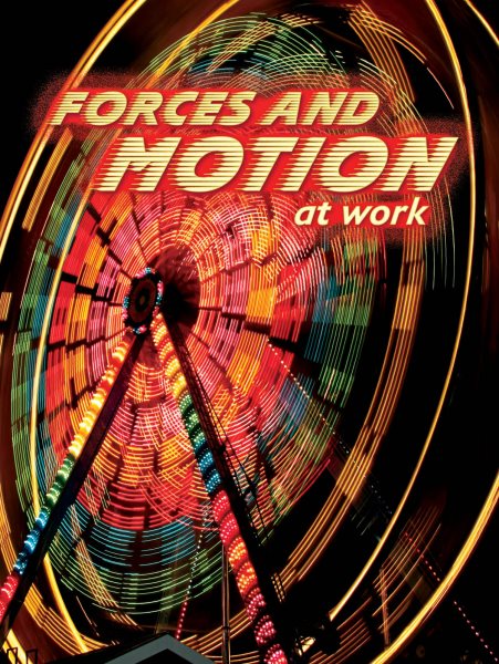 Forces and motion at work