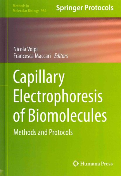 Capillary electrophoresis of biomolecules : methods and protocols /