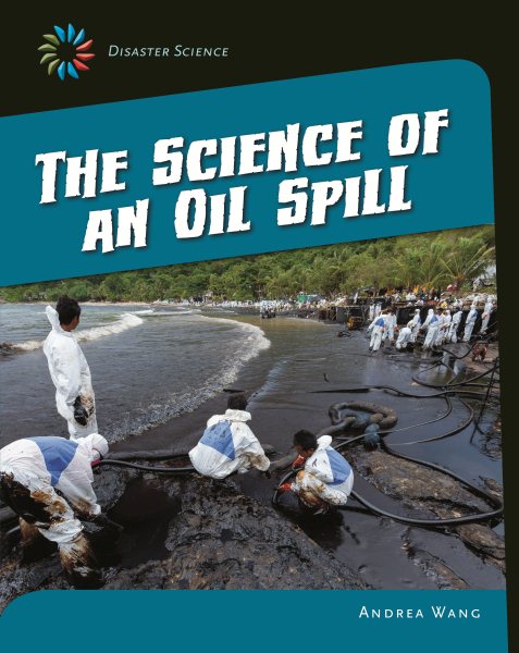 The science of an oil spill