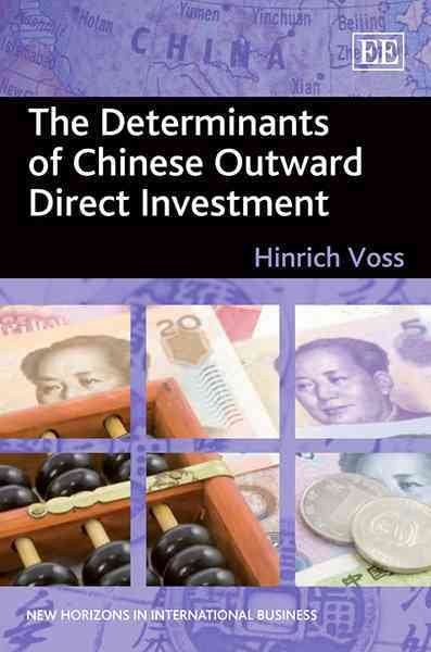 The determinants of Chinese outward direct investment