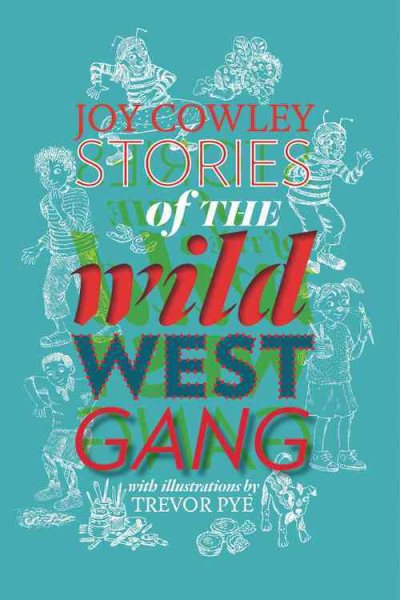 Stories of the wild West gang