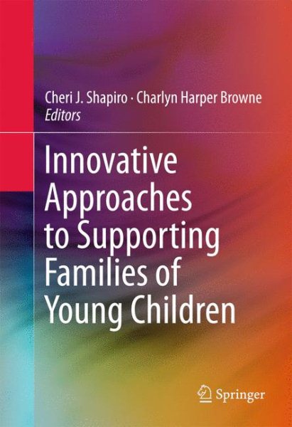 Innovative approaches to supporting families of young children